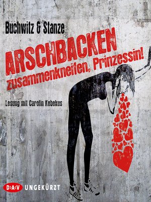 cover image of Arschbacken zusammenkneifen, Prinzessin!